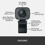 Logitech StreamCam Premium Webcam for Streaming and Content Creation Full HD 1080p 60 fps