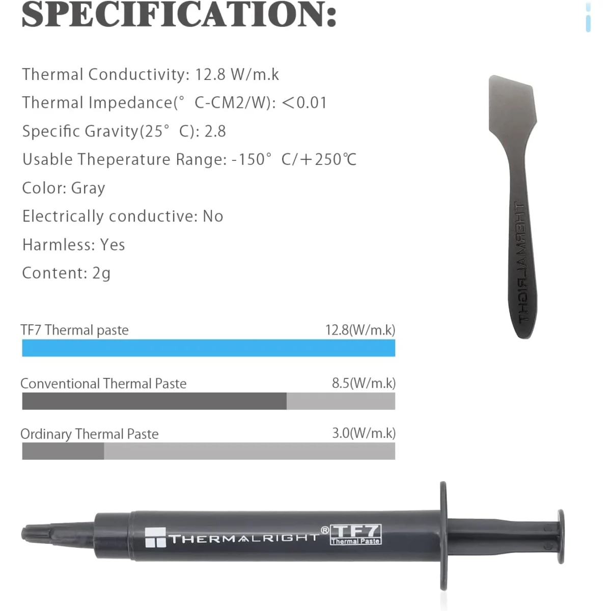 Thermalright TF7 2g Thermal Paste Compound for CPU Coolers, Conductivity is 12.8W/m.k, with a Spatula Tool